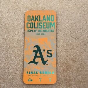Oakland Coliseum Final Series Ticket
